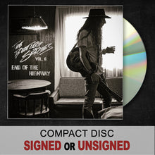 Load image into Gallery viewer, &quot;Bootleg Series Vol. 6: End of the Highway&quot; SIGNED OR UNSIGNED CD