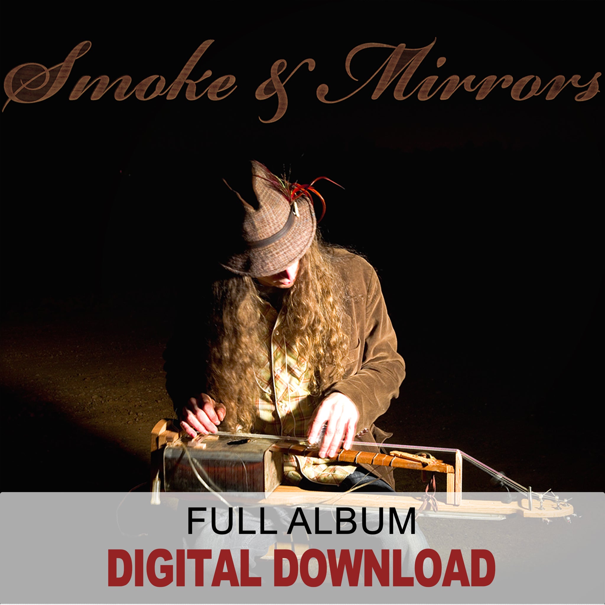 "Smoke & Mirrors" Double Album (DIGITAL ALBUM)