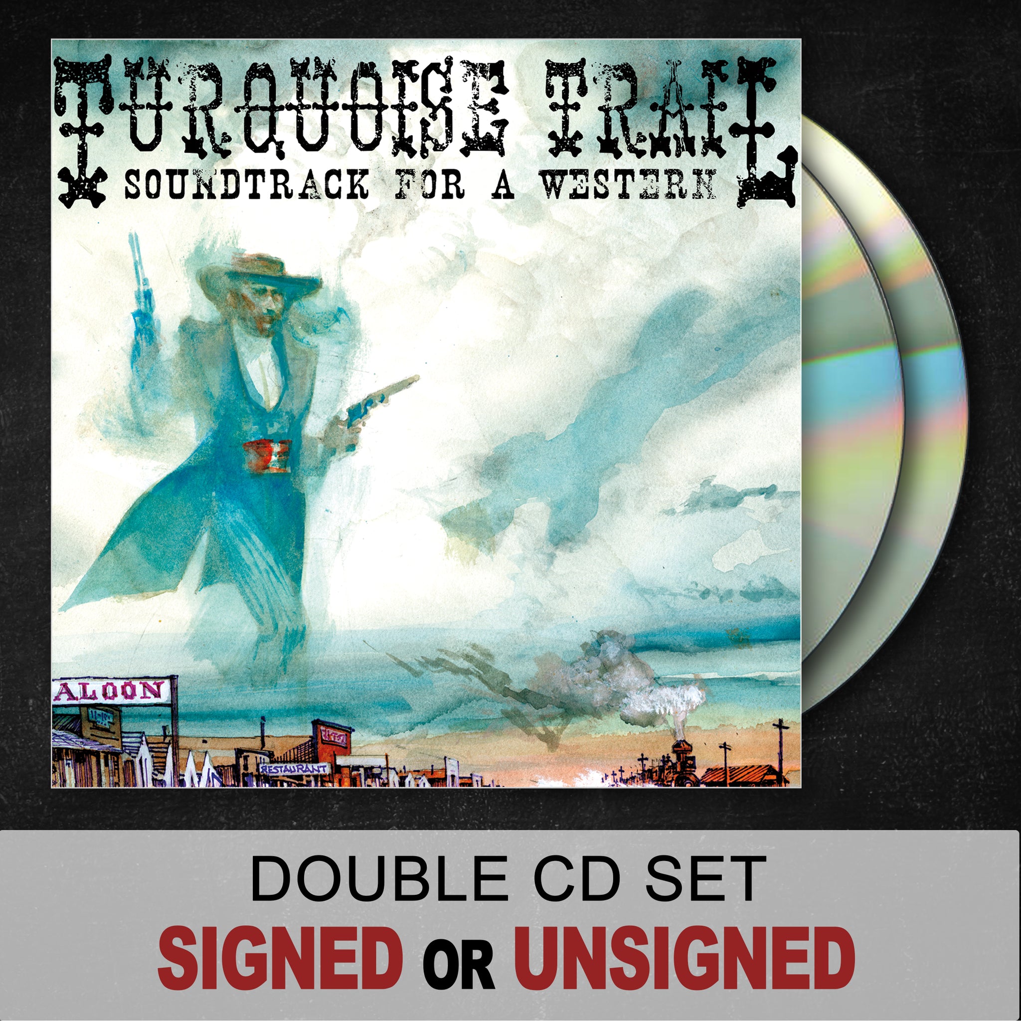 "Turquoise Trail: Soundtrack for a Western" SIGNED OR UNSIGNED DOUBLE CD