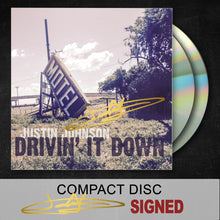 Load image into Gallery viewer, &quot;Drivin’ it Down&quot; SIGNED OR UNSIGNED DOUBLE CD