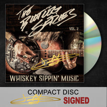 Load image into Gallery viewer, &quot;Bootleg Series Vol. 2: Whiskey Sippin&#39; Music&quot; SIGNED OR UNSIGNED CD
