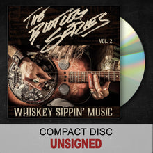Load image into Gallery viewer, &quot;Bootleg Series Vol. 2: Whiskey Sippin&#39; Music&quot; SIGNED OR UNSIGNED CD