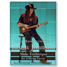 Load image into Gallery viewer, &quot;Slide Technique for the 3-String Guitar&quot; Instructional DVD by Justin Johnson